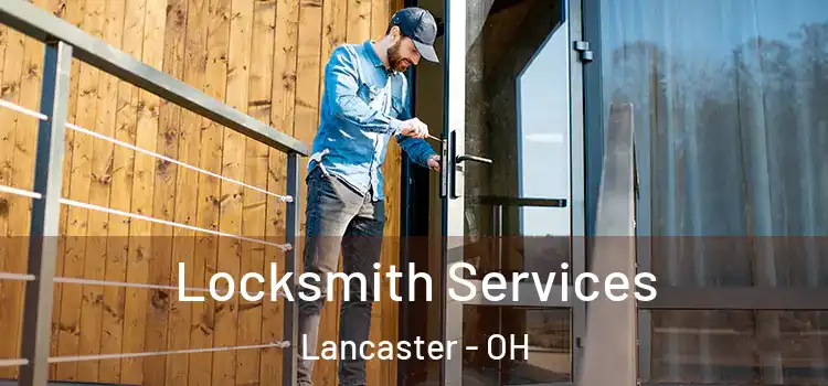 Locksmith Services Lancaster - OH